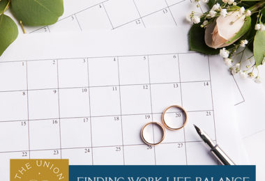 TUP 7 | Finding Work Life Balance